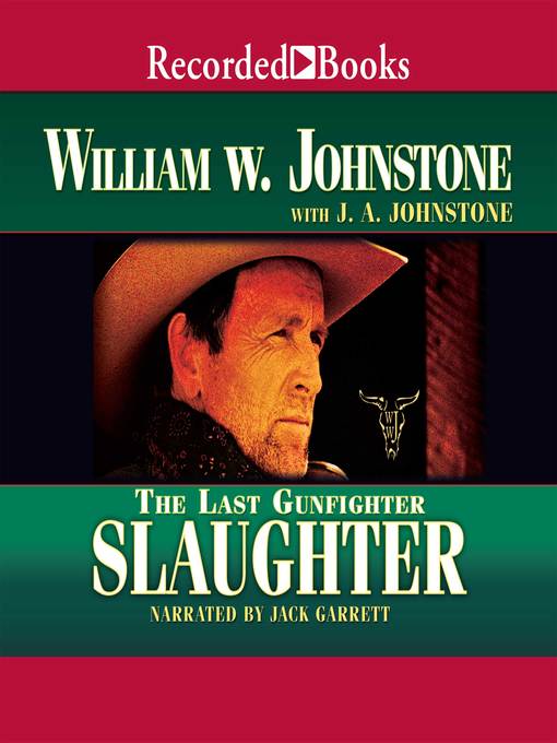 Title details for Slaughter by William W. Johnstone - Available